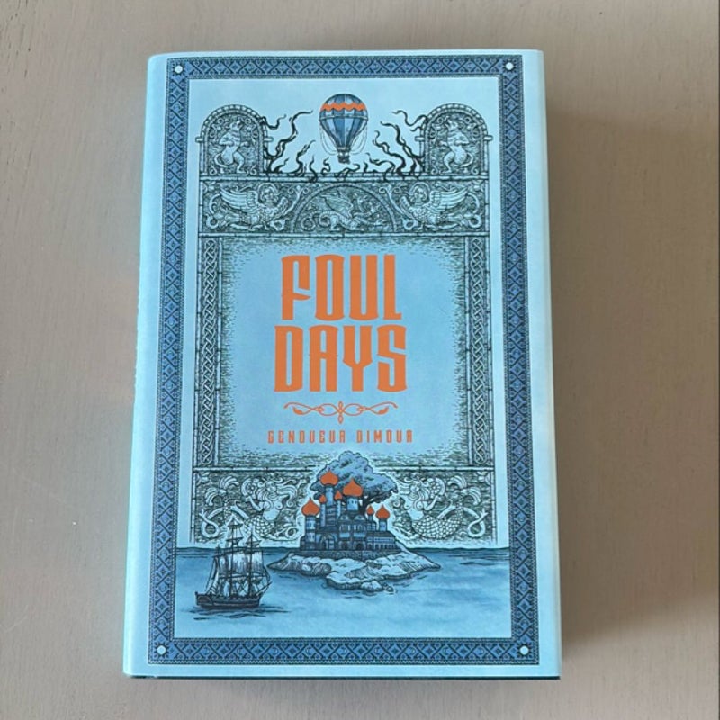 Foul Days (OwlCrate Special Edition)