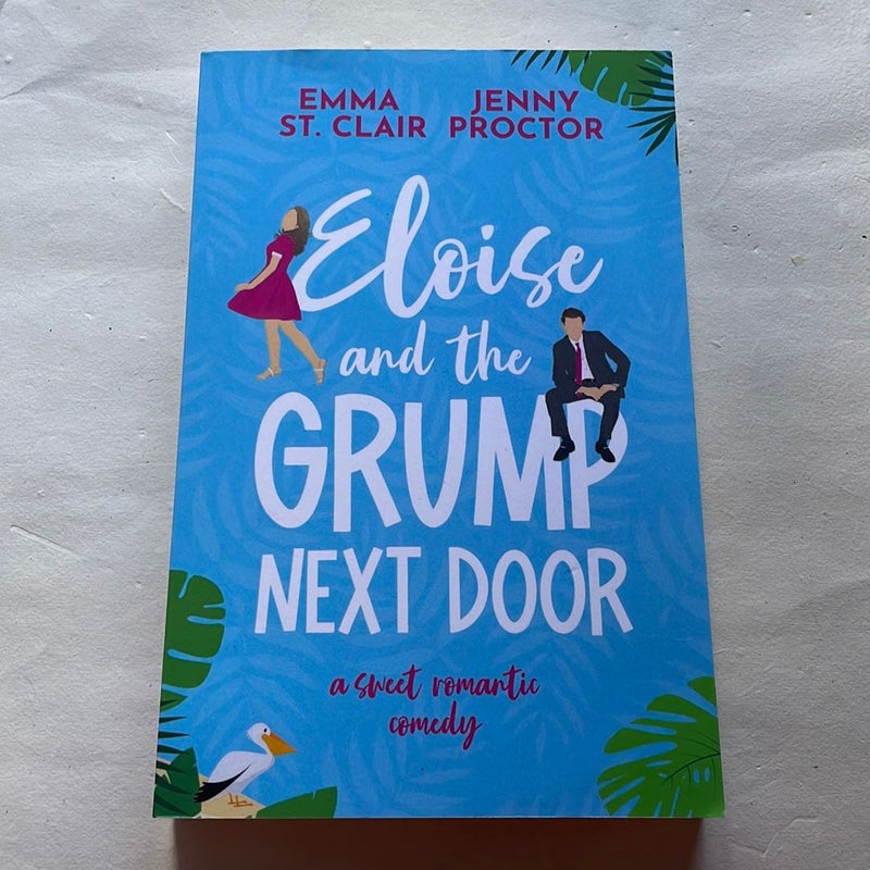 Eloise and the Grump Next Door - signed