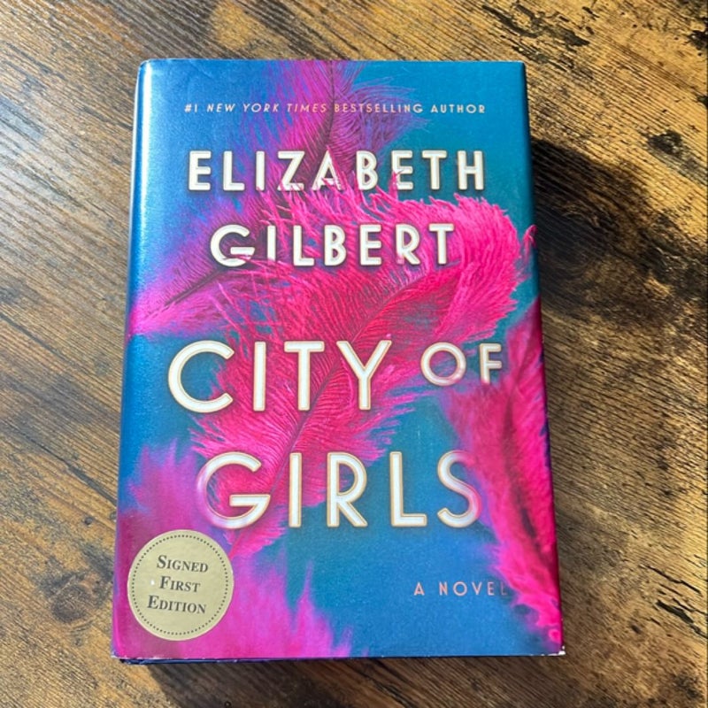 City of Girls (signed first edition ) 