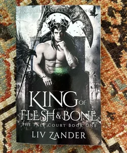 King of Flesh and Bone: a Dark Fantasy Romance