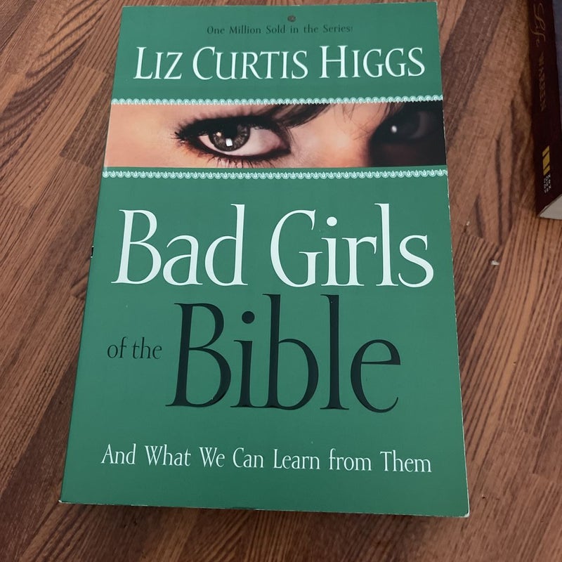 Bad Girls of the Bible