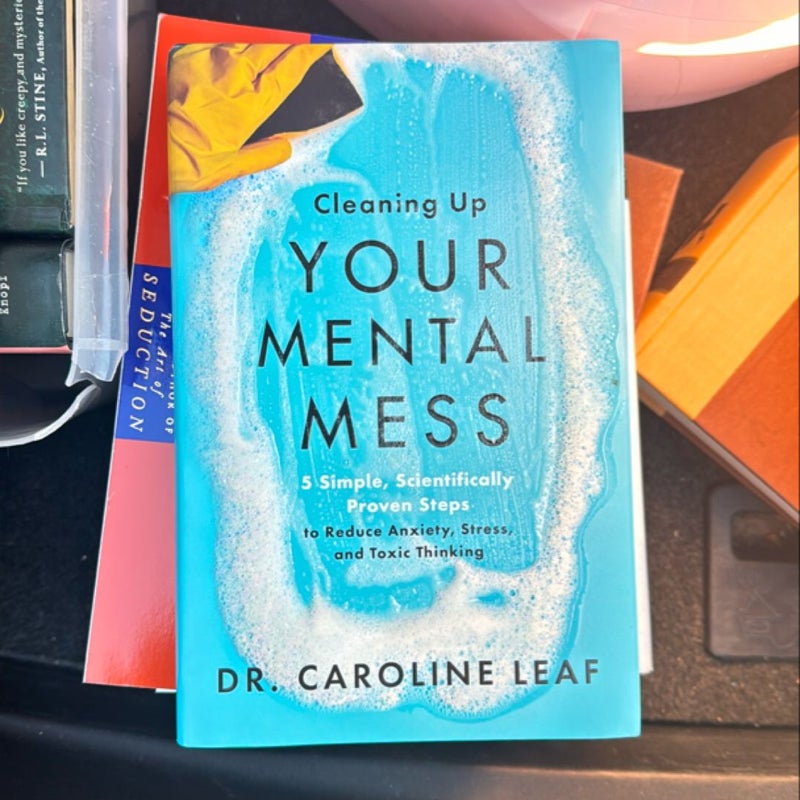 Cleaning up Your Mental Mess