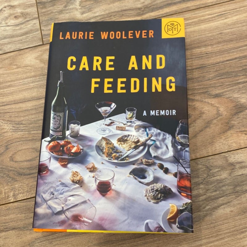 Care and Feeding
