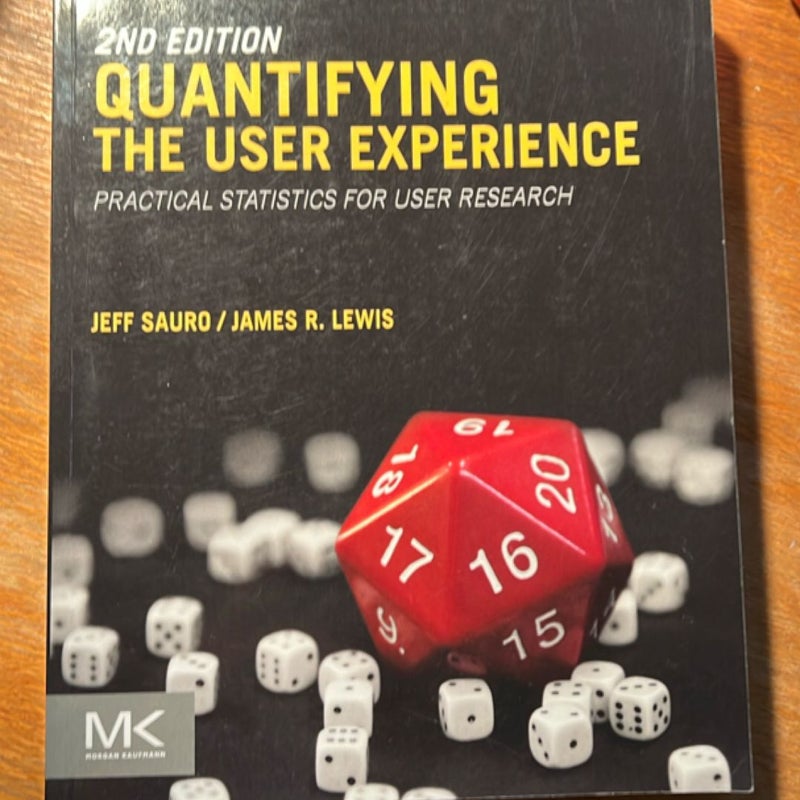 Quantifying the User Experience