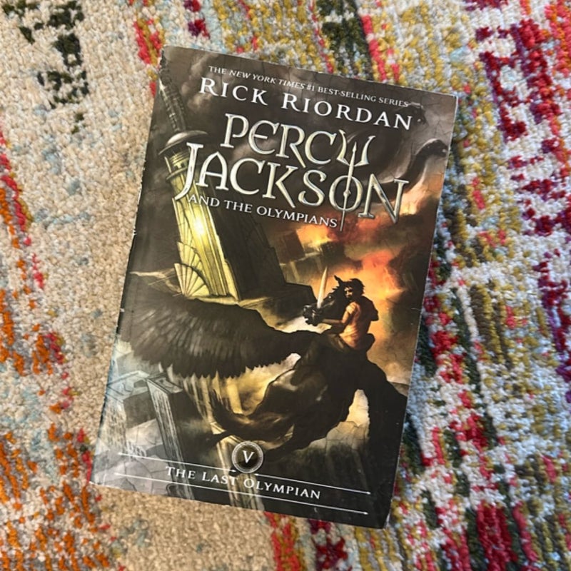 Percy Jackson and the Olympians, Book Five the Last Olympian (Percy Jackson and the Olympians, Book Five)