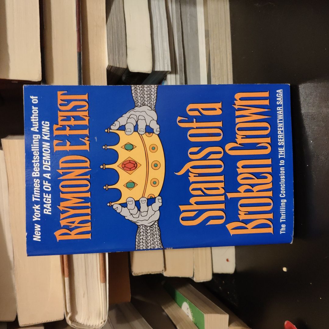 Shards of a Broken Crown