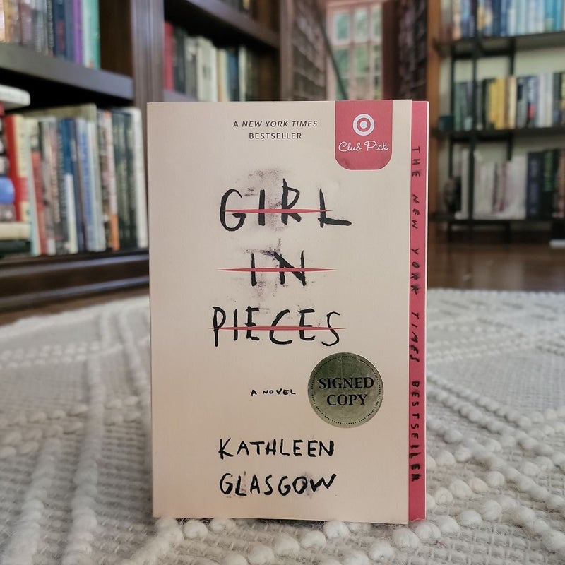 Girl in Pieces *Signed Copy*