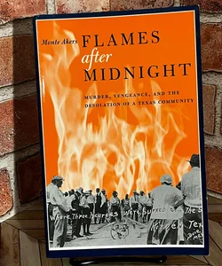 Flames after Midnight
