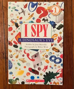 I Spy A Dinosaur’s Eye