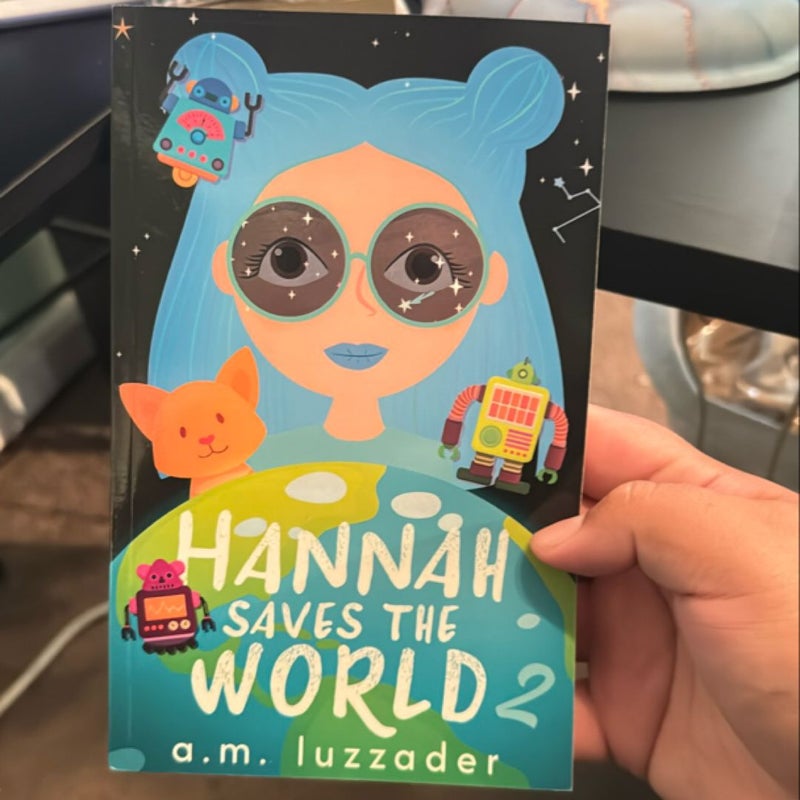 Hannah Saves the World