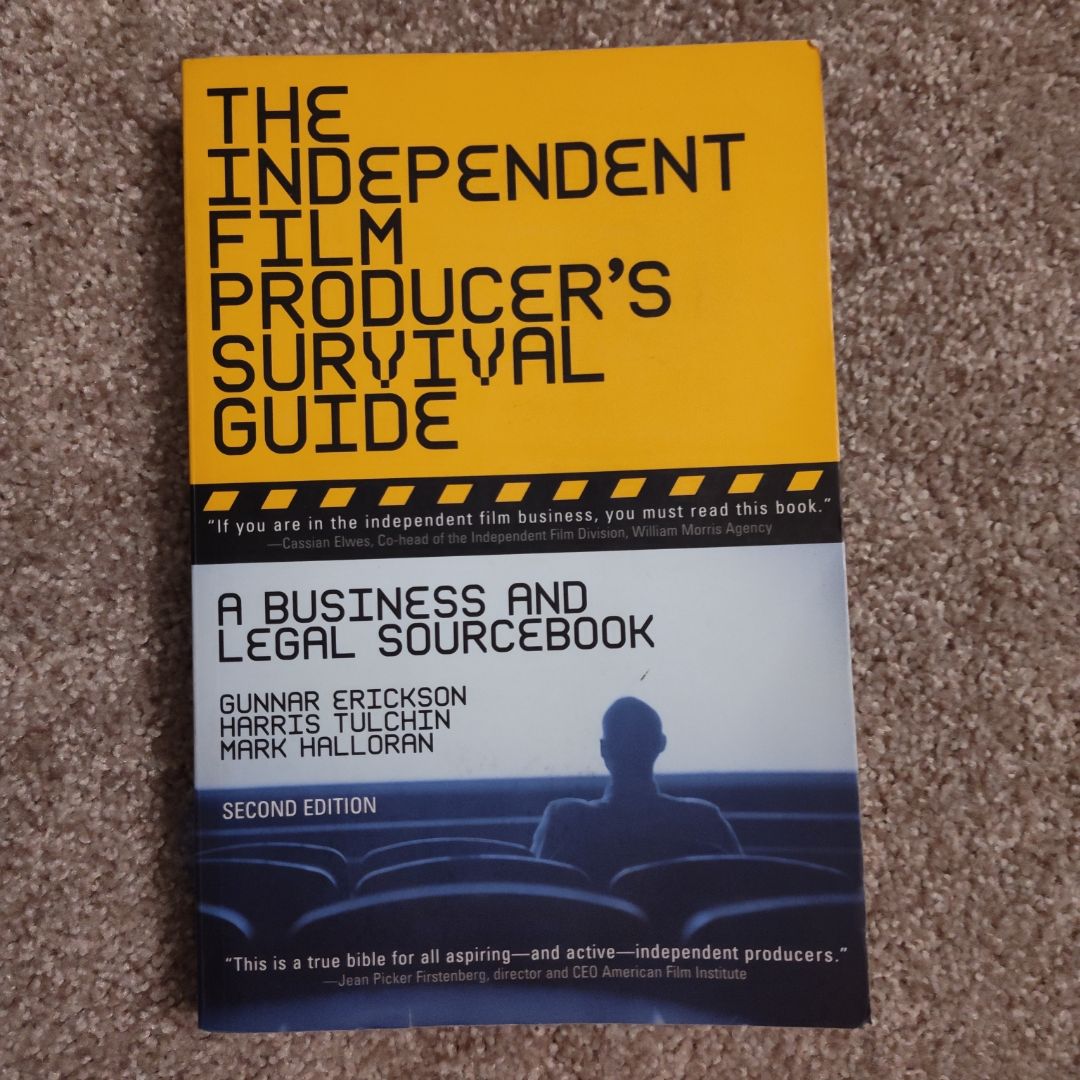 The Independent Film Producer's Survival Guide