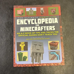 The Ultimate Unofficial Encyclopedia for Minecrafters: Earth