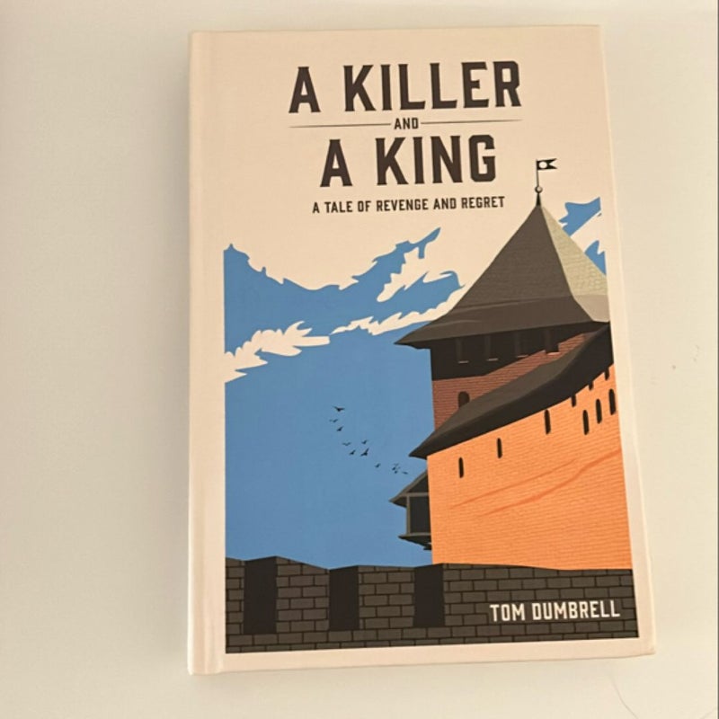 A Killer and a King (Broken Binding Exclusive Edition)