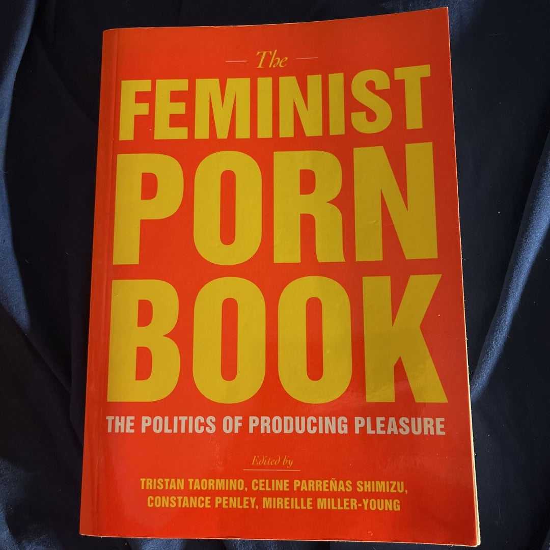 The Feminist Porn Book by Tristan Taormino, Paperback | Pangobooks