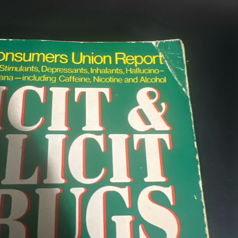 Licit and Illicit Drugs Paperback Book