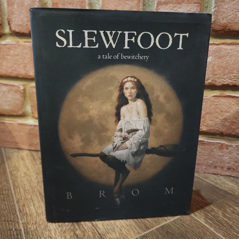 Slewfoot