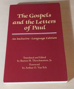 The Gospels and the Letters of Paul