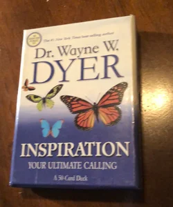  Dr. Wayne dyer inspiration your ultimate calling