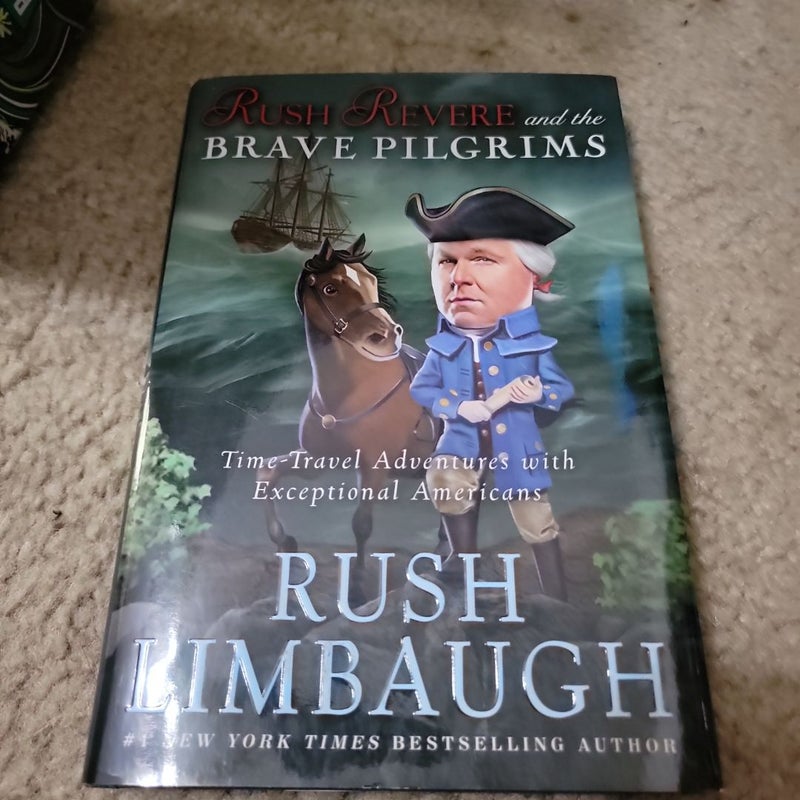 Rush Revere and the Brave Pilgrims