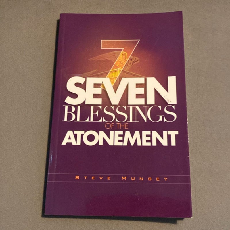 Seven Blessings of the Atonement