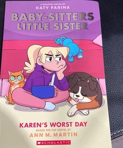 Karen's Worst Day (Baby-Sitters Little Sister Graphic Novel #3)
