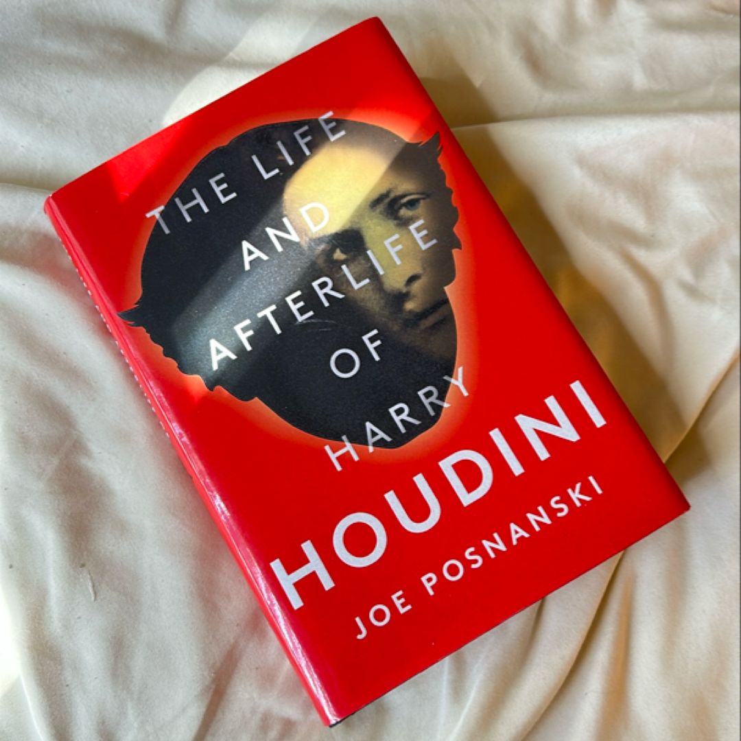 The Life and Afterlife of Harry Houdini