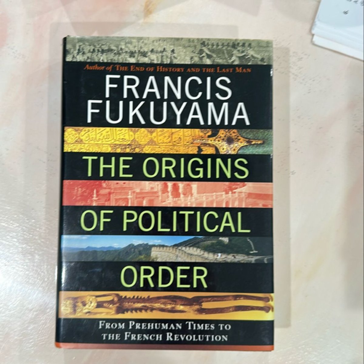 The Origins of Political Order by Francis Fukuyama