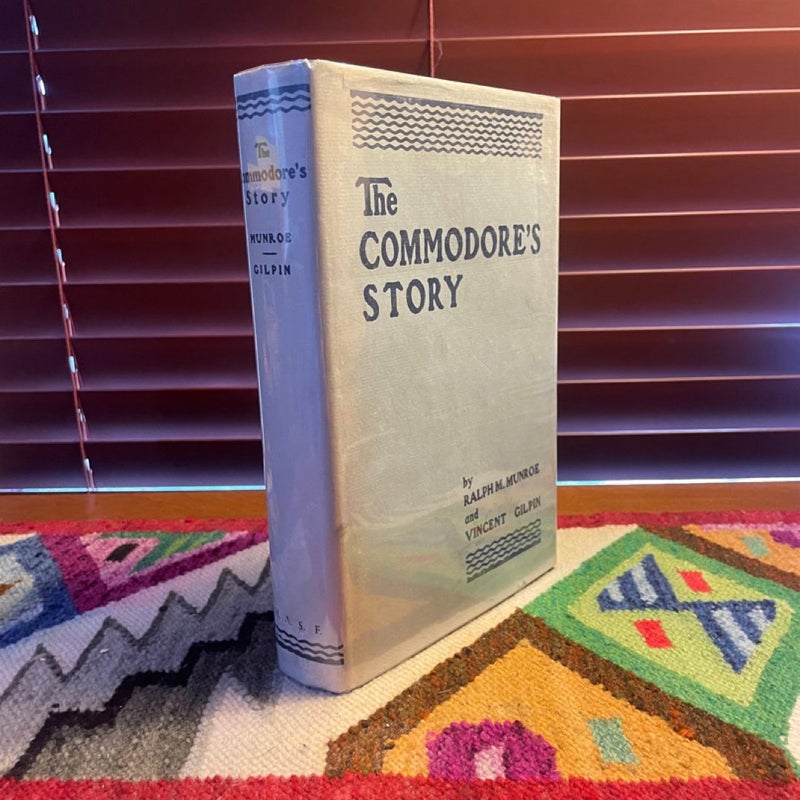 The Commodore’s Story (1966 Reprint)