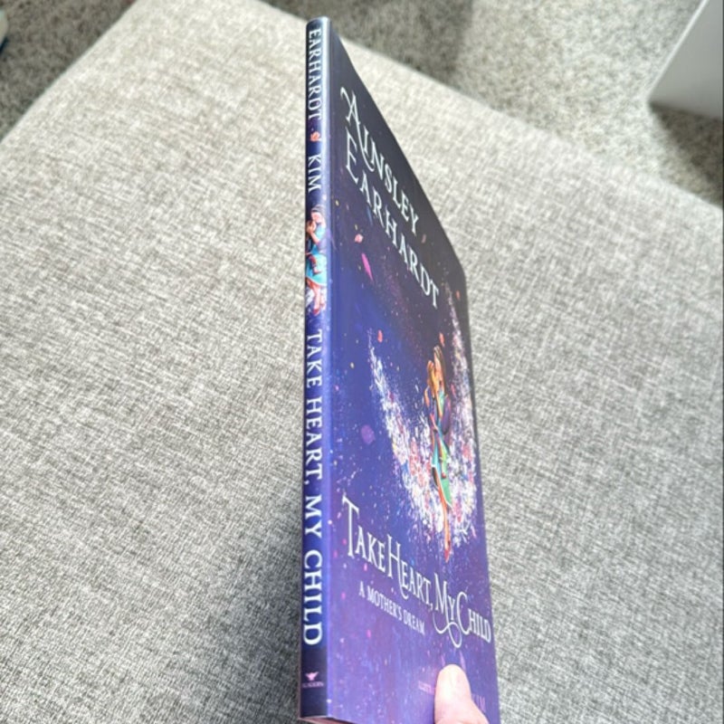 Take Heart, My Child (autographed copy)