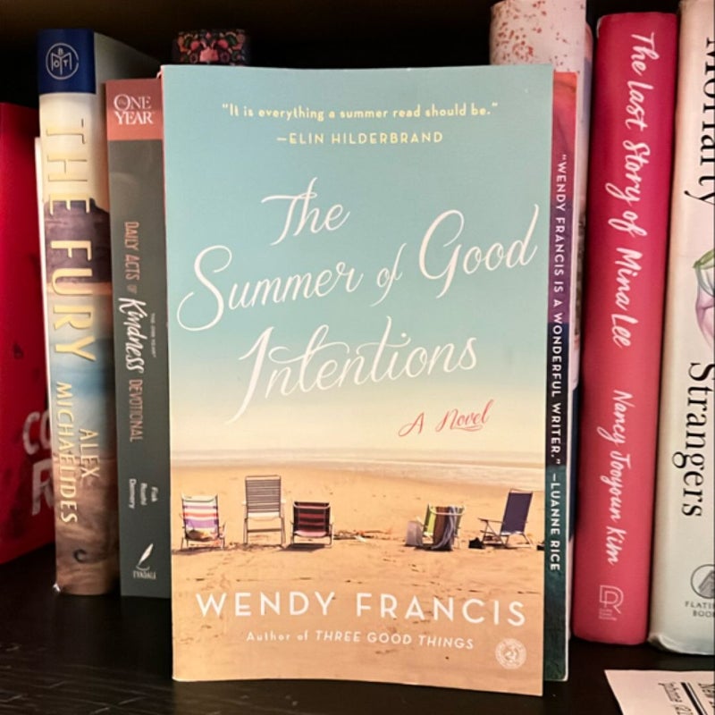 The Summer of Good Intentions