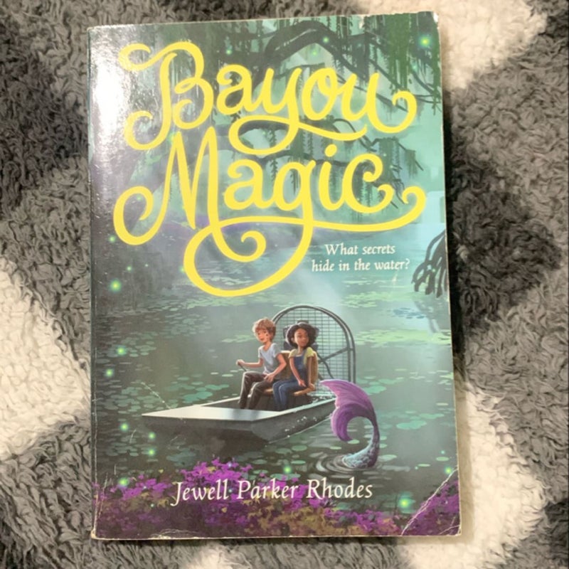 Bayou Magic