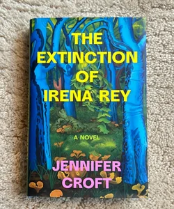 The Extinction of Irena Rey