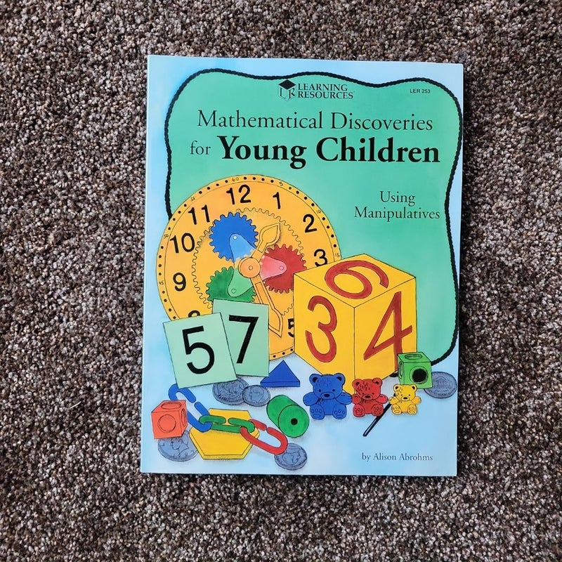 Mathematical Discoveries for Young Children