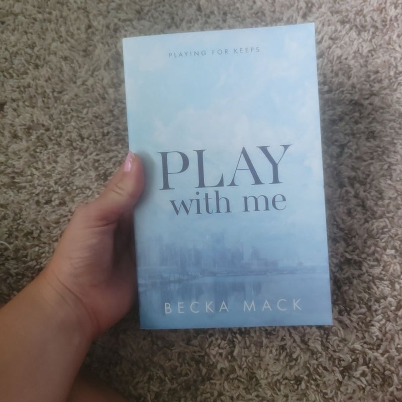 Play with me 