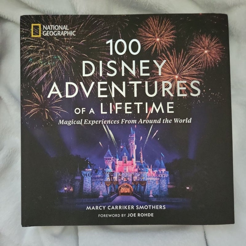 100 Disney Adventures of a Lifetime