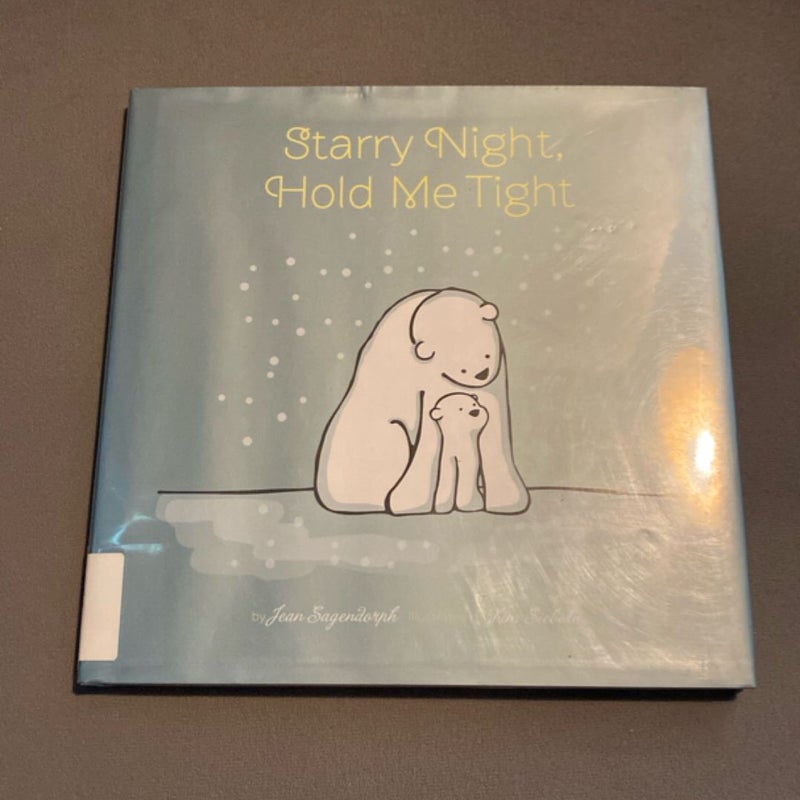 Starry Night, Hold Me Tight
