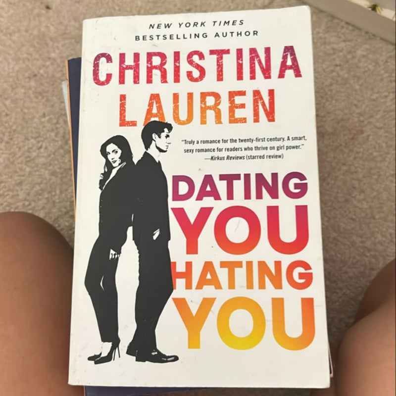 Dating You / Hating You