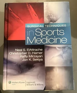 Surgical Techniques in Sports Medicine