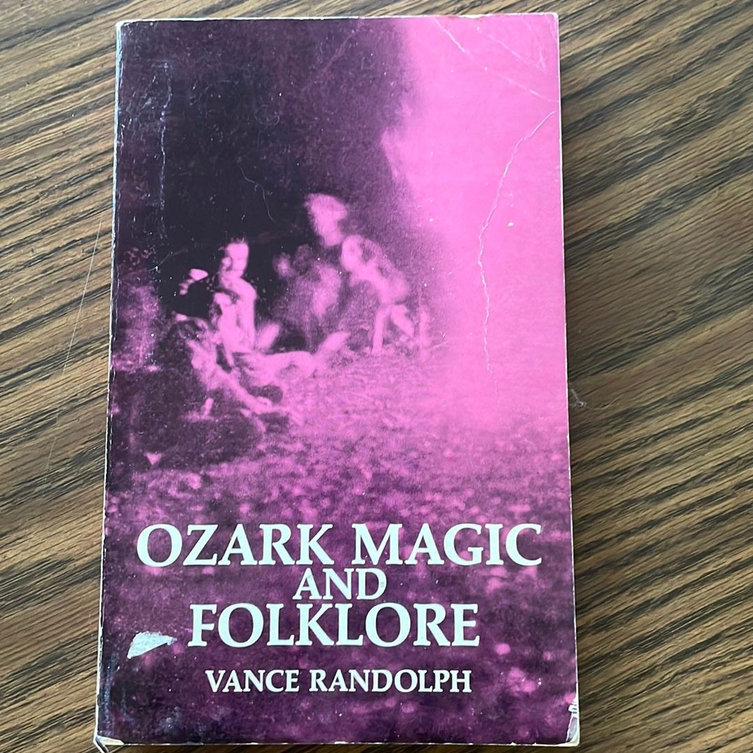 Ozark Magic and Folklore