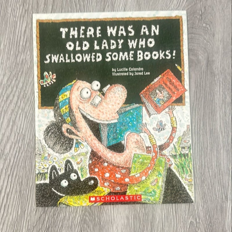 There Was an Old Lady Who Swallowed Some Books