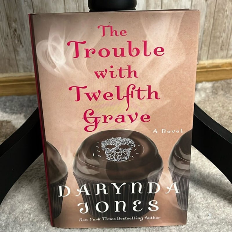 The Trouble with Twelfth Grave