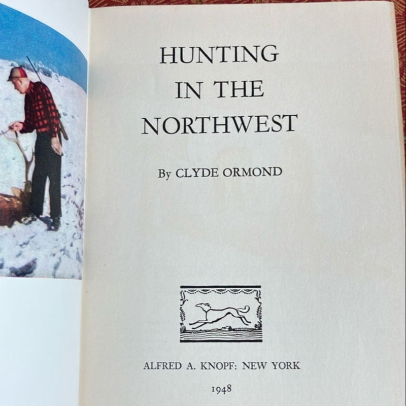 Hunting in the Northwest