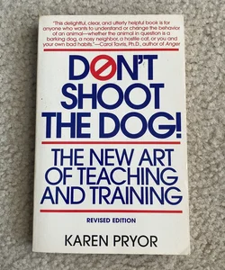 Don't Shoot the Dog!