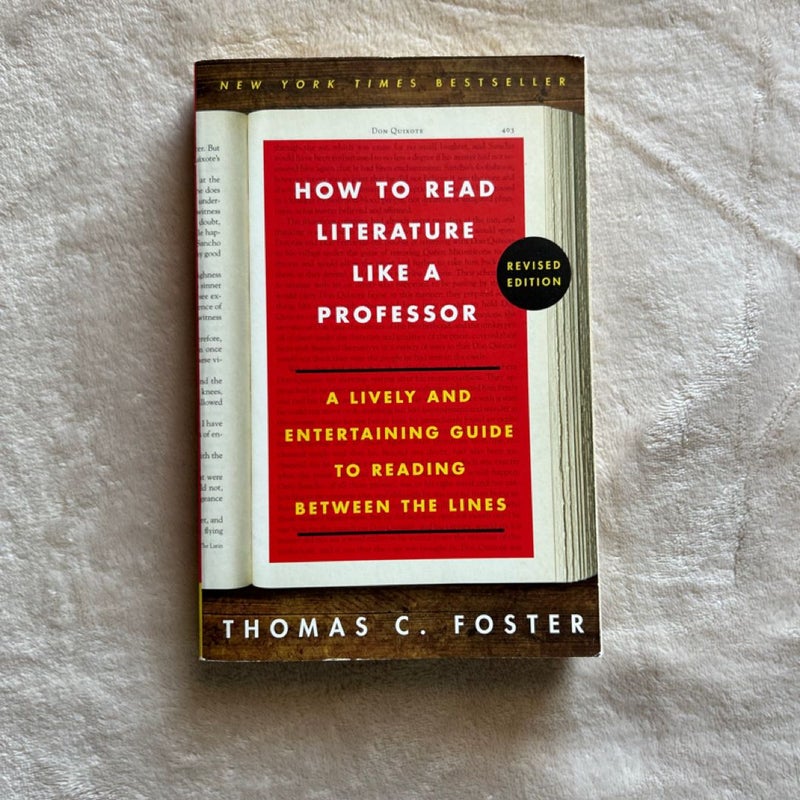 How to Read Literature Like a Professor Revised Edition
