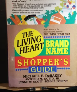 The Living Heart Brand Name Shopper's Guide