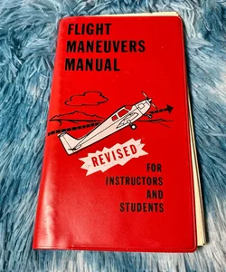 Flight Maneuver's Manual [RARE Vintage 1976]