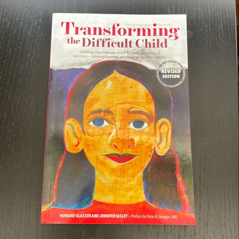 Transforming the Difficult Child