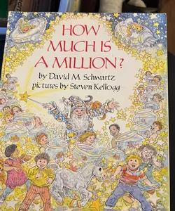 How Much Is a Million?