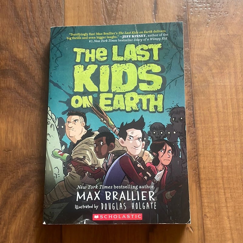 The Last Kids On Earth