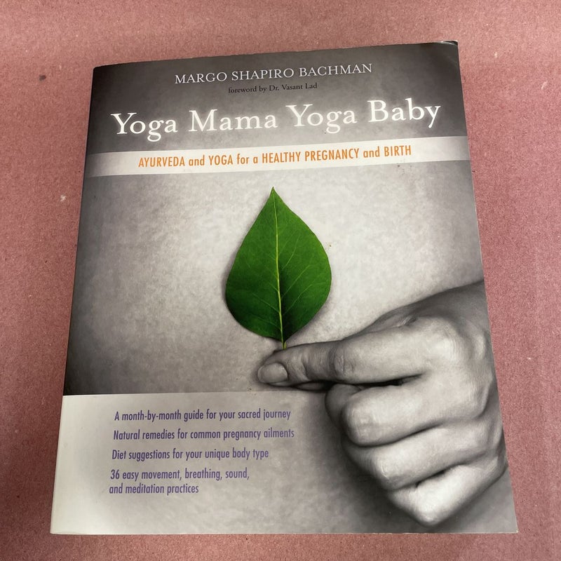 Yoga Mama, Yoga Baby